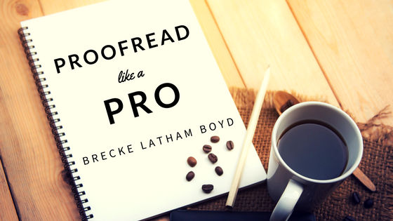 Brecke Latham Boyd Proofread