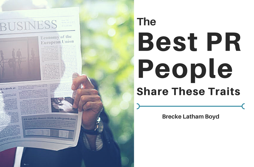 The Best PR People Share These Traits